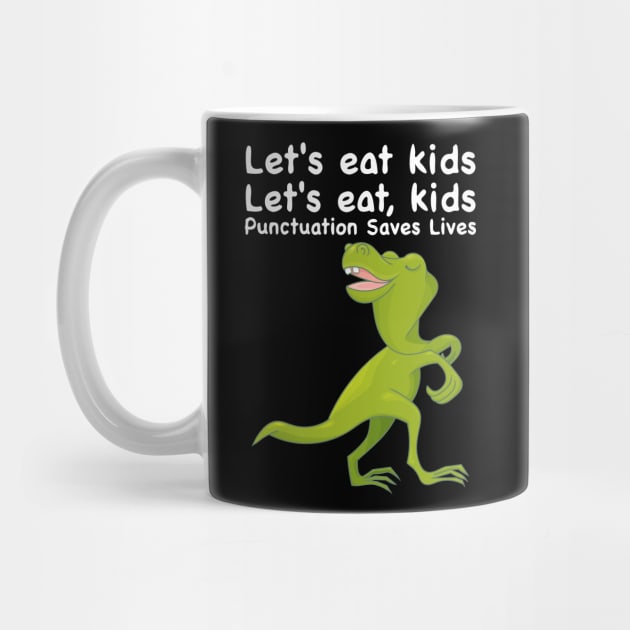 Funny punctuation saves lives Let's eat kids by tatadonets